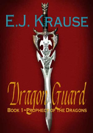 [Prophecy of the Dragons 01] • Dragon Guard